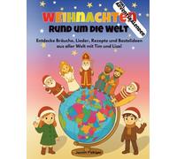 Weihnachten rund um die Welt: Gemeinsam mit Tim & Lisa lernst du spannende Bräuche, köstliche Rezepte, beliebte Lieder und kreative Bastelideen aus der ganzen Welt kennen.