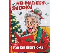 Weihnachten sudoku für die beste Oma: +70 Sudoku Rätsel von Leicht - Schwer in großer Schrift für Senioren