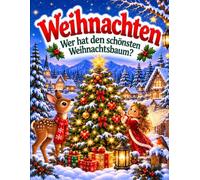 Weihnachten - Wer hat den schönsten Weihnachtsbaum