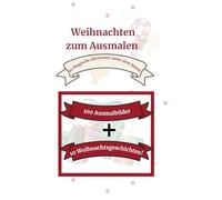 Weihnachten zum Ausmalen: 10 Magische Abenteuer unter dem Baum