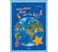 Weihnachtliche Reise um die Welt: Ein Adventskalender mit 24 Büchlein
