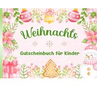 Weihnachts-Gutscheinbuch für Kinder: 25 Ausfüll-Gutscheine für Mädchen | Personalisierbares Weihnachtsgeschenk | Roséfarbenes Design