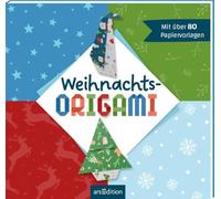 Weihnachts-Origami: Mit über 80 Papiervorlagen