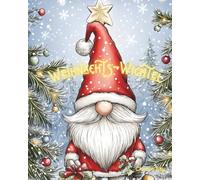 Weihnachts-Wichtel: Weihnachts Malbuch