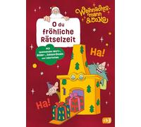 Weihnachtsmann & Co. KG - O du fröhliche Rätselzeit: Mit spannenden Wort-, Bilder-, Zahlenrätseln und Labyrinthen - Rätselspaß zur Kultserie für Kinder ab 4