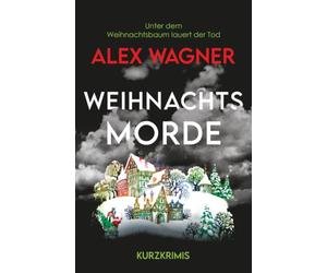 WEIHNACHTSMORDE: Unter dem Weihnachtsbaum lauert der Tod