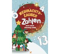 Weihnachtszauber-Zahlen - Erste Zahlen spielerisch lernen: Lernen, Malen und Rätseln: Spielerische Frühförderung für Kinder von 3-6 Jahren. (rot, 6x9 zoll /ca. A5)
