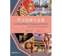 Weijia Huang Learning Chinese Language and Culture (Tascabile)