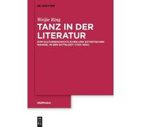 Weijie Ring Tanz in der Literatur (Copertina rigida) Hermaea. Neue Folge