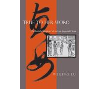 Weijing Lu True to Her Word (Copertina rigida)
