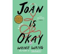 Weike Wang Joan Is Okay (Tascabile)