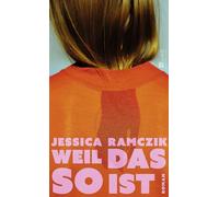 Weil das so ist: Roman | 'Ein starkes Debüt. Geht rein!' Paula Irmschler