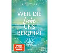 Weil die Liebe uns berührt: 2