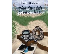 Weil du mich gesehen hast