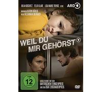 Weil Du Mir Gehörst