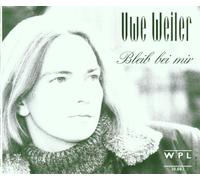 Weiler,Uwe - Bleib Bei Mir