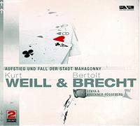 Weill-Brecht - AUFSTIEG & FALL DER STADT