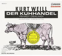 Weill K. - Der Kuhhandel