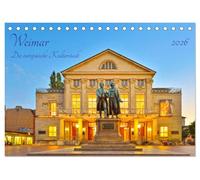 Weimar Die europäische Kulturstadt (Tischkalender 2026 DIN A5 quer), CALVENDO Monatskalender: Eine wunderschöne Stadt mit einem großen kulturellen Erbe