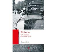 Weimar. La Germania dal 1918 al 1933