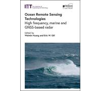 Weimin Huang Eric W. Gill Ocean Remote Sensing Technologies (Copertina rigida)