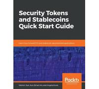 Weimin Sun Xun (Brian) Wu Ange Security Tokens and Stablecoins Quick (Tascabile)