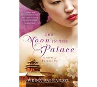 Weina Dai Randel The Moon in the Palace (Tascabile)