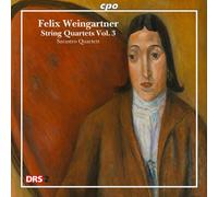 Weingartner, F. - String Quartets Vol. 3
