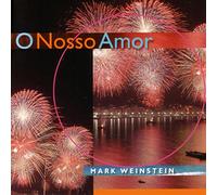 Weinstein, Mark - O Nosso Amor