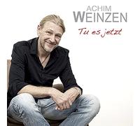 Weinzen, Achim - Tu Es Jetzt