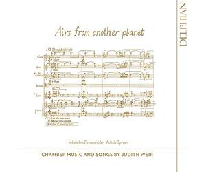 Weir/ Hebrides Ensemble/ Willshire - Airs From Another Planet