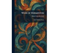 Weir of Hermiston: Some Unfinished Stories