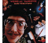 Weird Al Yankovic - Dare to Be Stupid