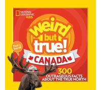 Weird But True Canada (Copertina rigida) Weird But True