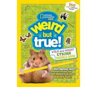 Weird But True Wild and Wacky Sticker Doodle Book (Tascabile) Weird But True