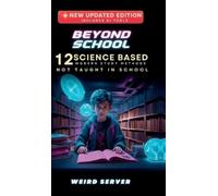 Weird Server Beyond School: 12 Science Based Modern Study Methods N (Tascabile)