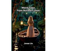 Weird Tales From Northern Seas
