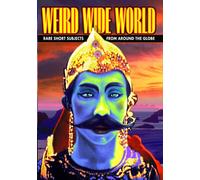 Weird Wide World, Volume 1: Rare Short Subjects from Around the Globe (DVD)