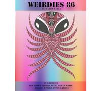 Weirdies 86: Color A Weirdie A Day !
