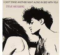 Weisberg,Steve - I Can'T Stand Another Night