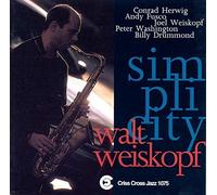 Weiskopf, Walt Sextet - Simplicity