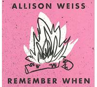 Weiss, Allison - Remember When