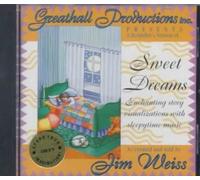 Weiss, Jim - Sweet Dreams: Enchanting Story Visualizations With