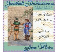 Weiss, Jim - Three Musketeers/Robin Hood by Weiss, Jim (1999) Audio CD