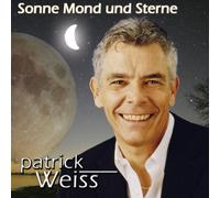 Weiss, Patrick - SONNE MOND & STERNE