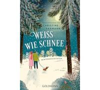 Weiß wie Schnee: Wintergeschichten
