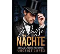 Weiße Nächte: Ein romantischer Traum in St. Petersburg