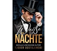 Weiße Nächte: Ein romantischer Traum in St. Petersburg