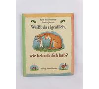 Weißt du eigentlich, ( Minibuch) wie lieb ich dich hab?