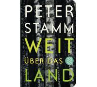 Weit über das Land: Roman